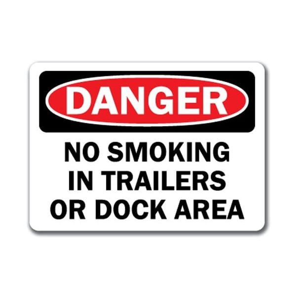 Signmission Danger-No Smoking In Trailers or Dock Area-10in x 14in OSHA, DS-No Smoking In Trailers or Dock Area DS-No Smoking In Trailers or Dock Area - main